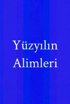 Yüzyılın Alimleri